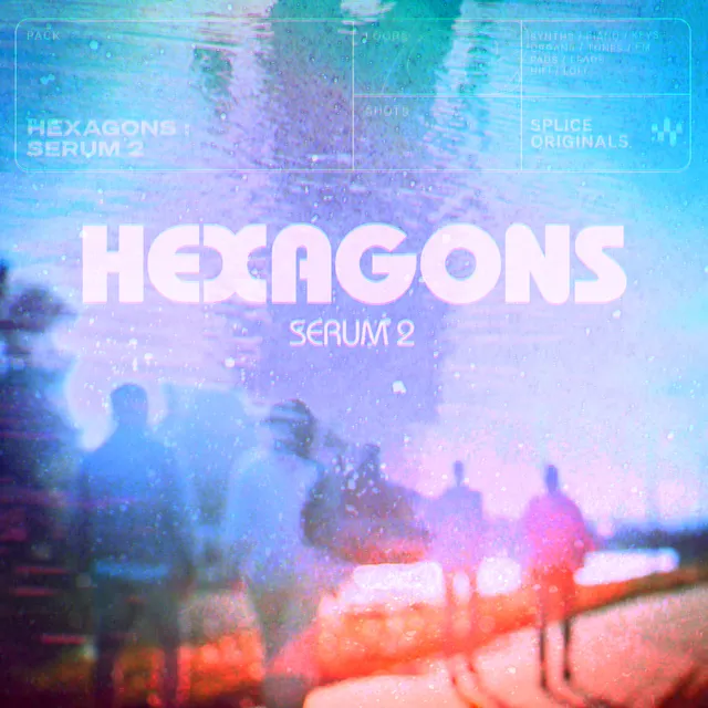 Hexagons Serum 2 — sample pack cover, opens on Splice